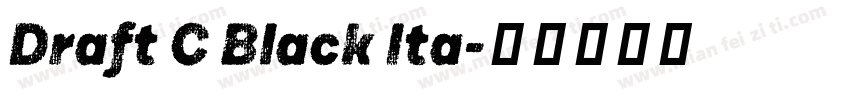 Draft C Black Ita字体转换